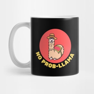 No Prob-Llama | Llama Pun Mug